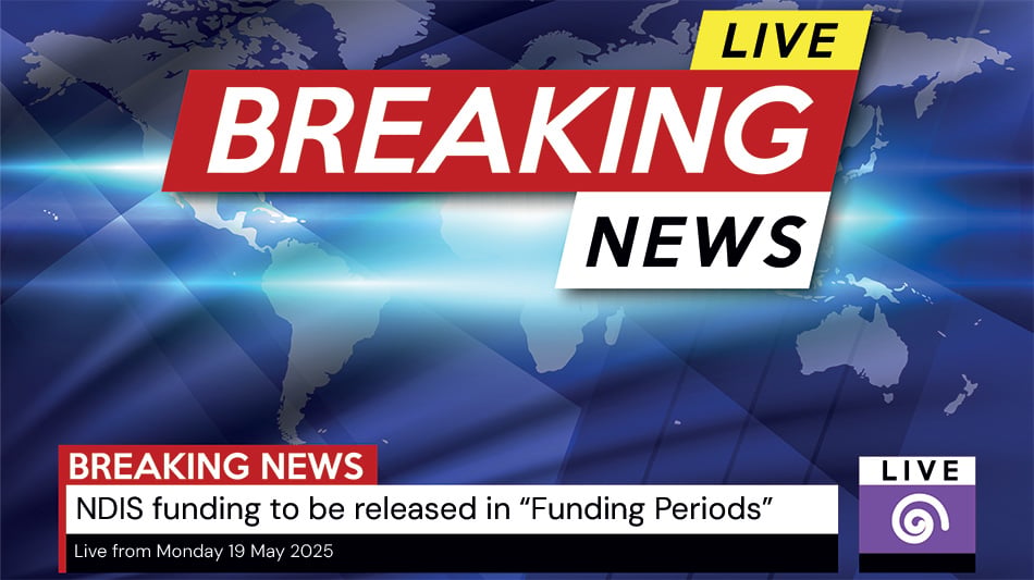 NDIS Funding Periods - What you need to know