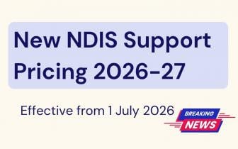New Update: NDIS Pricing Arrangements and Price Limits - July 2026